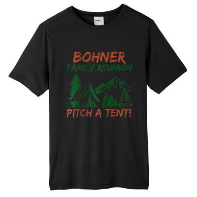 Bohner Family Reunion Pitch A Tent Raglan Gift Tall Fusion ChromaSoft Performance T-Shirt