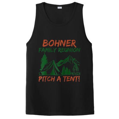 Bohner Family Reunion Pitch A Tent Raglan Gift PosiCharge Competitor Tank
