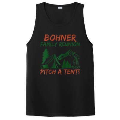 Bohner Family Reunion Pitch A Tent Raglan Gift PosiCharge Competitor Tank