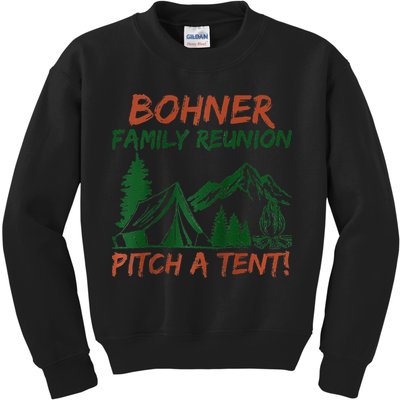 Bohner Family Reunion Pitch A Tent Raglan Gift Kids Sweatshirt