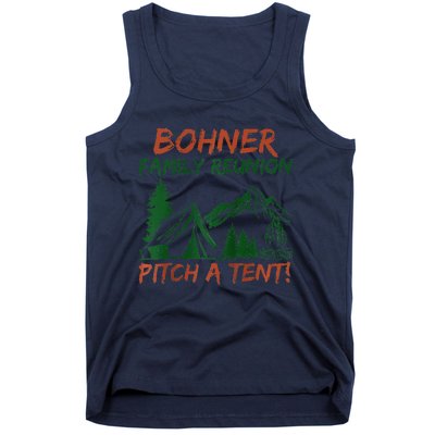 Bohner Family Reunion Pitch A Tent Raglan Gift Tank Top