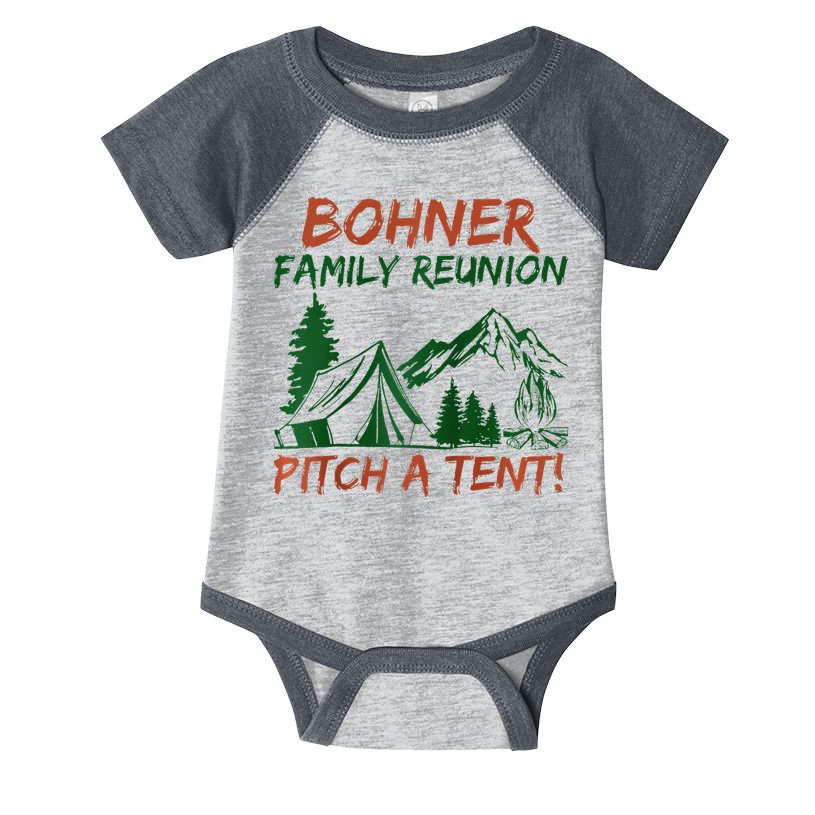 Bohner Family Reunion Pitch A Tent Raglan Gift Infant Baby Jersey Bodysuit