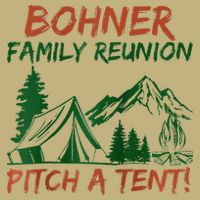 Bohner Family Reunion Pitch A Tent Raglan Gift Cooling Performance Crew T-Shirt