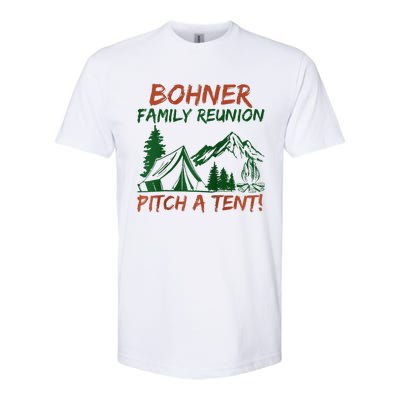 Bohner Family Reunion Pitch A Tent Raglan Gift Softstyle CVC T-Shirt