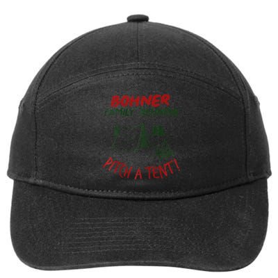 Bohner Family Reunion Pitch A Tent Vintage Raglan Gift 7-Panel Snapback Hat