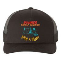 Bohner Family Reunion Pitch A Tent! Apparel Yupoong Adult 5-Panel Trucker Hat