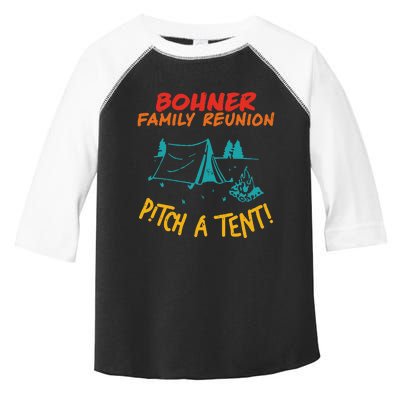 Bohner Family Reunion Pitch A Tent! Apparel Toddler Fine Jersey T-Shirt