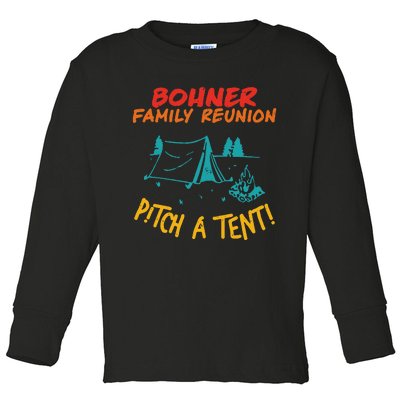 Bohner Family Reunion Pitch A Tent! Apparel Toddler Long Sleeve Shirt