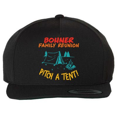 Bohner Family Reunion Pitch A Tent! Apparel Wool Snapback Cap