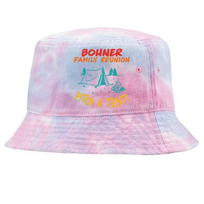 Bohner Family Reunion Pitch A Tent! Apparel Tie-Dyed Bucket Hat