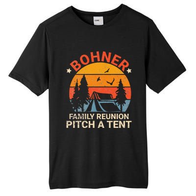 Bohner Family Reunion Pitch A Tent Retro Vintage Tall Fusion ChromaSoft Performance T-Shirt