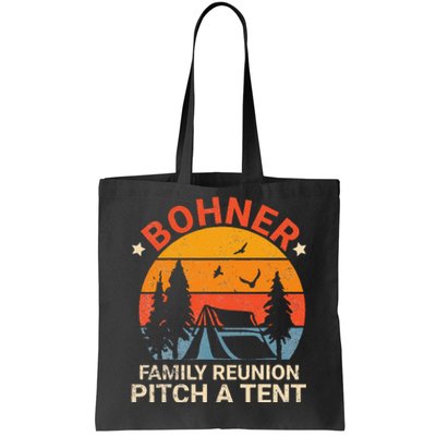 Bohner Family Reunion Pitch A Tent Retro Vintage Tote Bag