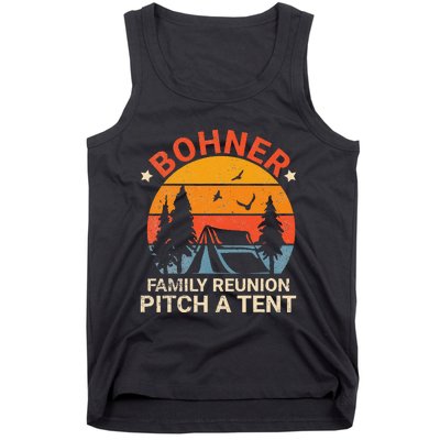 Bohner Family Reunion Pitch A Tent Retro Vintage Tank Top