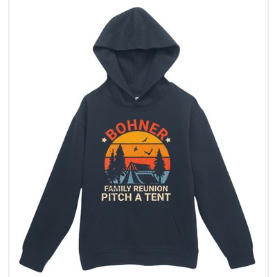 Bohner Family Reunion Pitch A Tent Retro Vintage Urban Pullover Hoodie