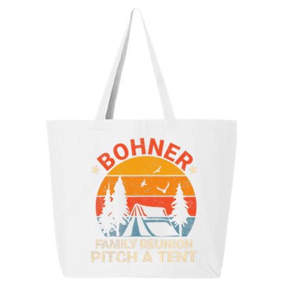 Bohner Family Reunion Pitch A Tent Retro Vintage 25L Jumbo Tote