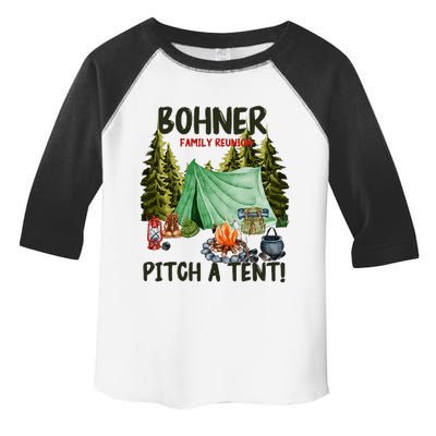 Bohner Family Reunion Pitch A Tent Vintage Toddler Fine Jersey T-Shirt