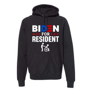 Biden For Resident Funny Anti Biden Premium Hoodie