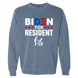 Biden For Resident Funny Anti Biden Garment-Dyed Sweatshirt