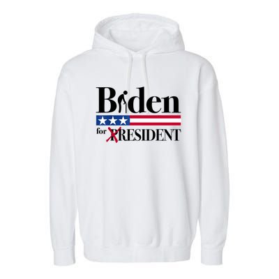 Biden For Resident Funny Anti Biden Garment-Dyed Fleece Hoodie