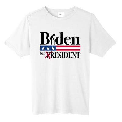 Biden For Resident Funny Anti Biden Tall Fusion ChromaSoft Performance T-Shirt