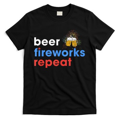 Beer Fireworks Repeat Funny 4th Of July Beer Lovers Gifts T-Shirt