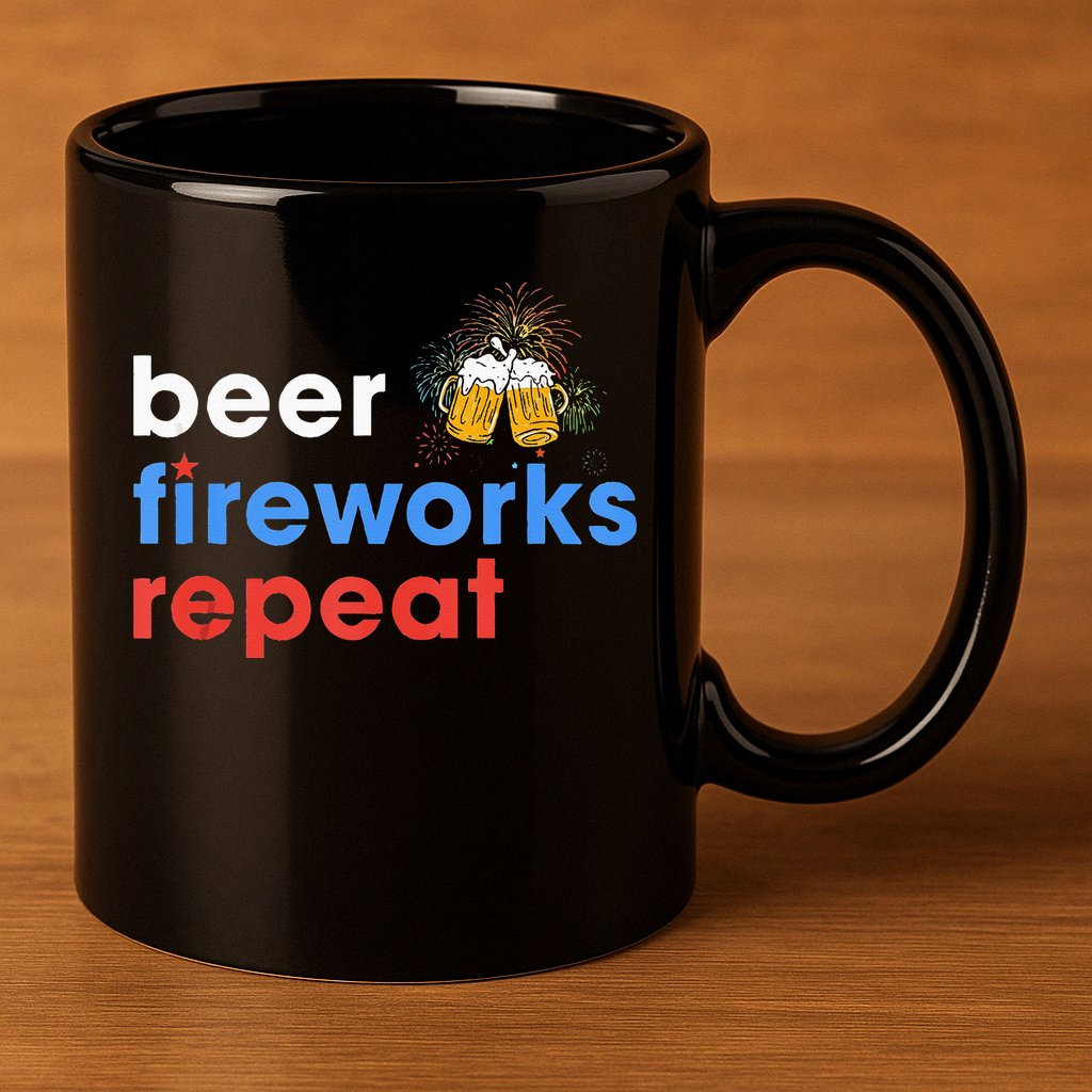 Beer Fireworks Repeat Funny 4th Of July Beer Lovers Gifts 11oz C Handle Ceramic Mug