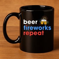 Beer Fireworks Repeat Funny 4th Of July Beer Lovers Gifts 11oz C Handle Ceramic Mug