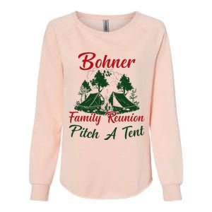 Bohner Family Reunion Pitch A Tent Matching Family Camping Womens California Wash Sweatshirt