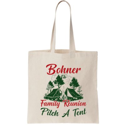 Bohner Family Reunion Pitch A Tent Matching Family Camping Bag