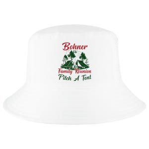 Bohner Family Reunion Pitch A Tent Matching Family Camping Cool Comfort Performance Bucket Hat