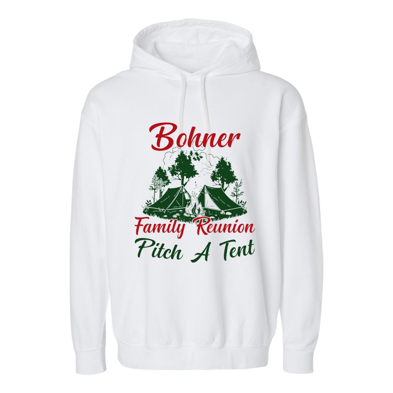 Bohner Family Reunion Pitch A Tent Matching Family Camping Garment-Dyed Fleece Hoodie