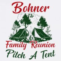 Bohner Family Reunion Pitch A Tent Matching Family Camping Flat Bill Trucker Hat
