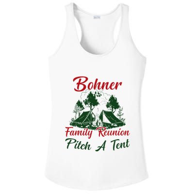 Bohner Family Reunion Pitch A Tent Matching Family Camping Ladies PosiCharge Competitor Racerback Tank