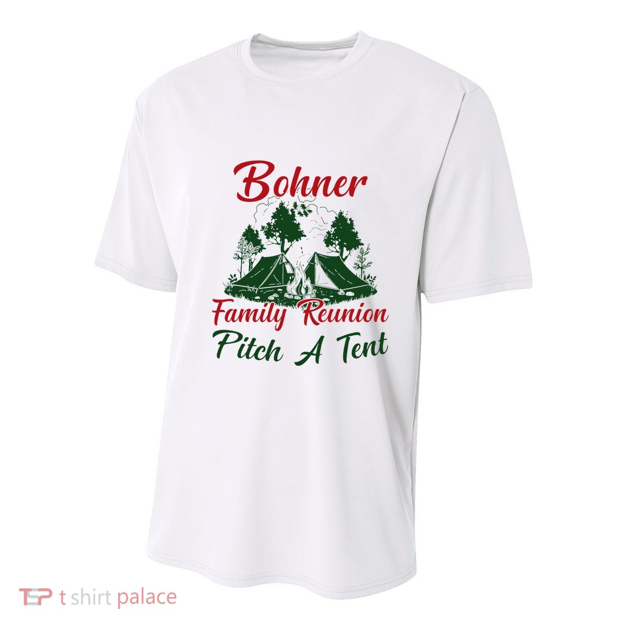 Bohner Family Reunion Pitch A Tent Matching Family Camping Youth Performance Sprint T-Shirt