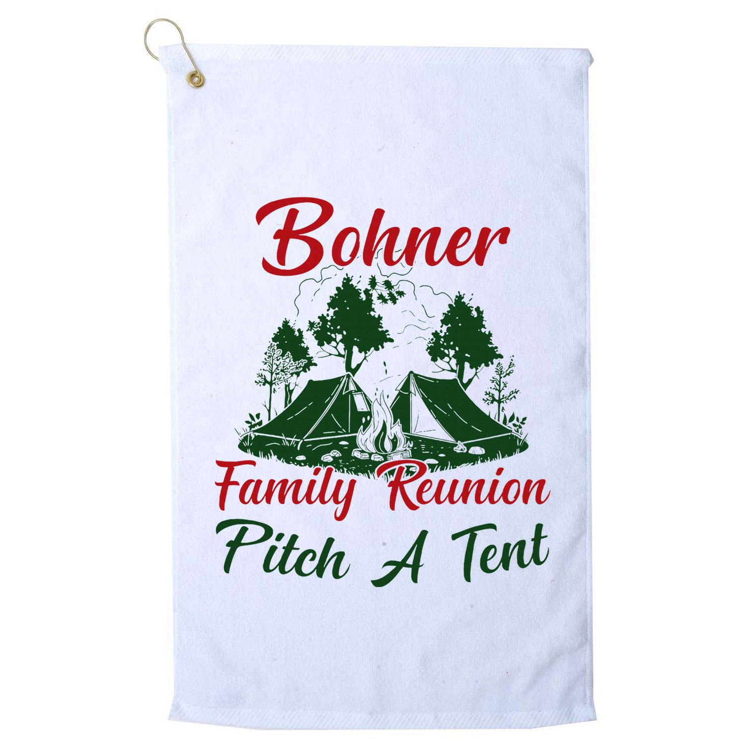 Bohner Family Reunion Pitch A Tent Matching Family Camping Golf Towel