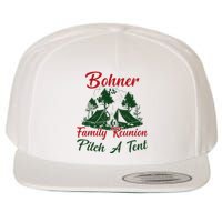 Bohner Family Reunion Pitch A Tent Matching Family Camping Wool Snapback Cap