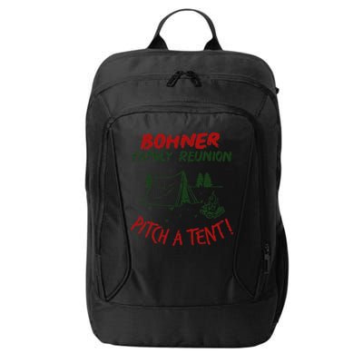 Bohner Family Reunion Pitch A Tent Family Matching City Backpack