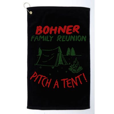Bohner Family Reunion Pitch A Tent Family Matching Golf Towel