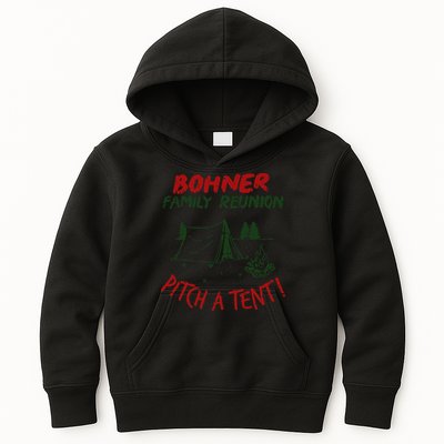 Bohner Family Reunion Pitch A Tent Family Matching Kids Hoodie