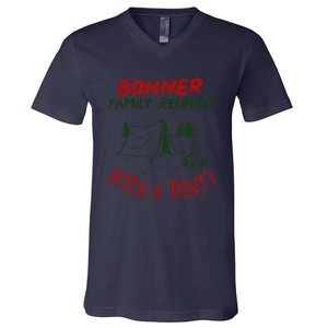 Bohner Family Reunion Pitch A Tent Family Matching V-Neck T-Shirt