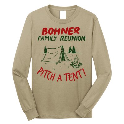 Bohner Family Reunion Pitch A Tent Family Matching Long Sleeve Shirt