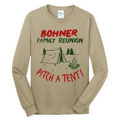 Bohner Family Reunion Pitch A Tent Family Matching Tall Long Sleeve T-Shirt