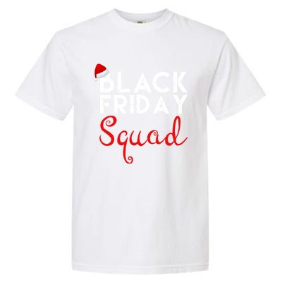 Black Friday Squad Shopping Team Family Funny Christmas Gift Garment-Dyed Heavyweight T-Shirt