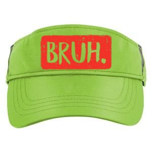 Bruh Funny Saying Meme Bro Mom Slang Adult Drive Performance Visor