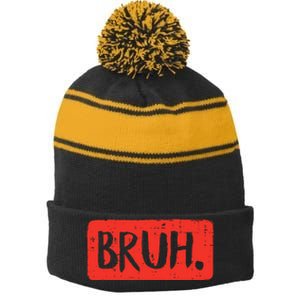 Bruh Funny Saying Meme Bro Mom Slang Stripe Pom Pom Beanie