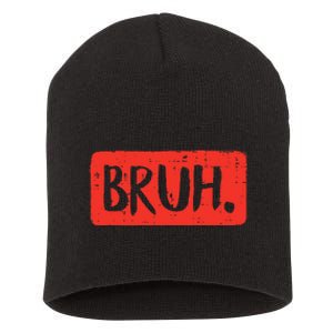 Bruh Funny Saying Meme Bro Mom Slang Short Acrylic Beanie