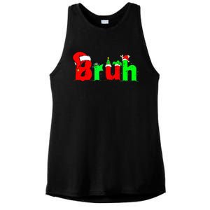 Bruh Funny Saying Bro Ns Christmas Pajamas Xmas Ladies PosiCharge Tri-Blend Wicking Tank