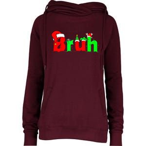 Bruh Funny Saying Bro Ns Christmas Pajamas Xmas Womens Funnel Neck Pullover Hood