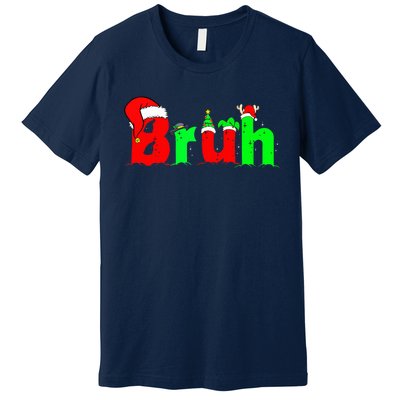 Bruh Funny Saying Bro Ns Christmas Pajamas Xmas Premium T-Shirt