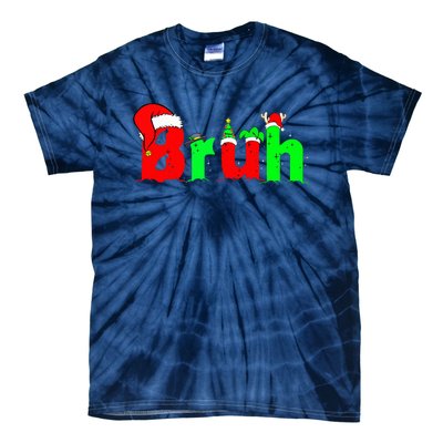 Bruh Funny Saying Bro Ns Christmas Pajamas Xmas Tie-Dye T-Shirt